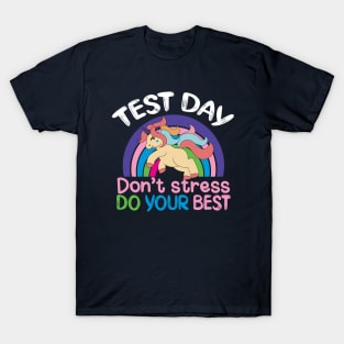 Test Day Don't Stress Do Your Best T-Shirt